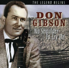 Don Gibson - No Shoulder To Cry On ( 1 CD ) foto