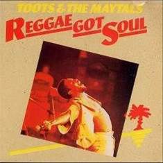Toots &amp;amp;amp; the Maytals - Reggae Got Soul ( 1 CD ) foto