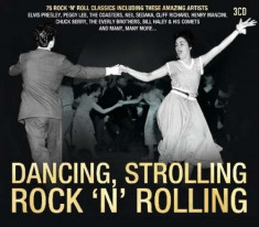 Artisti Diversi - Dancing Strolling Rock &amp;#039;N&amp;#039; Rolling ( 3 CD ) foto