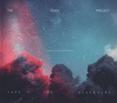 Raah Project - Take Me Elsewhere ( 1 CD ) foto