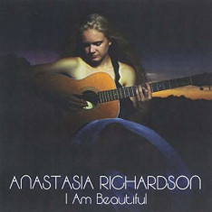 Anastasia Richardson - I Am Beautiful ( 1 CD ) foto