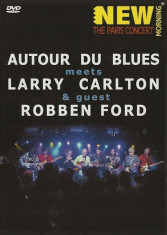 Artisti Diversi - Autour Du Blues Meets Larry Carlton &amp;amp;amp; Guest Robben Ford ( 1 DVD ) foto