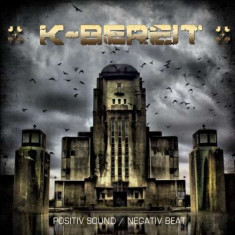 K-Bereit - Positiv Sound/Negativ Beat ( 1 CD ) foto