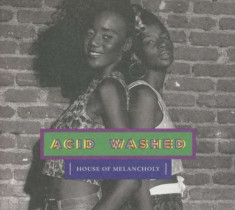 Acid Washed - House of Melancholy ( 1 CD ) foto