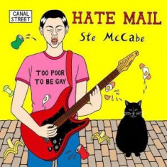 Ste McCabe - Hate Mail ( 1 CD ) foto