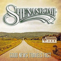 Shenandoah - Good News Travels Fast ( 1 CD ) foto