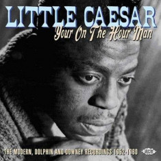 Little Caesar - Your On The Hour Man-Recordings 1952-1960 ( 1 CD ) foto