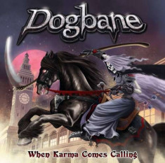 Dogbane - When Karma Comes Calling ( 1 CD ) foto