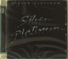 Silver Platinum - Silver Platinum ( 1 CD ) foto