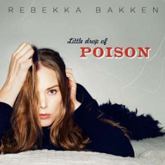 Rebekka Bakken - Little Drop of Poison ( 1 CD ) foto