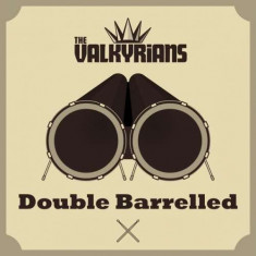 Valkyrians - Double Barrelled ( 2 CD ) foto