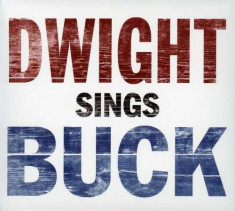 Dwight Yoakam - Dwight Sings Buck ( 1 CD ) foto