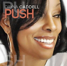 Dayna Caddell - Push ( 1 CD ) foto