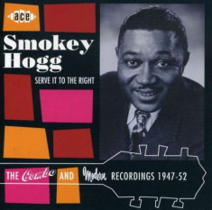 Smokey Hogg - Serve It To the Right ( 1 CD ) foto