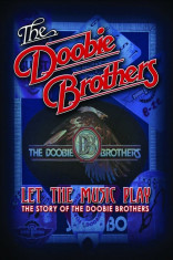 Doobie Brothers - Let the Music Play ( 1 BLU-RAY ) foto