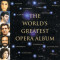 Artisti Diversi - Greatest Opera Show On Ea ( 2 CD )