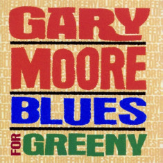 Gary Moore - Blues for Greeny ( 1 CD ) foto