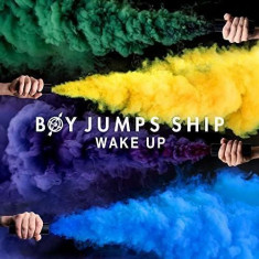 Boy Jumps Ship - Wake Up ( 1 CD ) foto