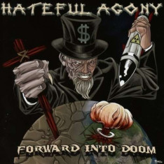 Hateful Agony - Forward Into Doom ( 1 CD ) foto