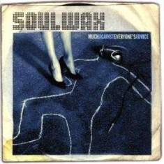 Soulwax - Much Against Everyone&amp;#039;s A ( 1 CD ) foto