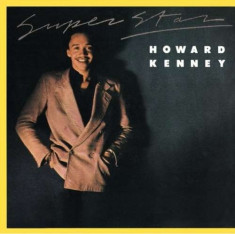 Howard Kenney - Super Star ( 1 CD ) foto