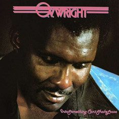 O.V. Wright - Into Something (Can&amp;#039;t.. ( 1 VINYL ) foto
