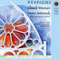 Keith Clark &amp;amp;amp; Pacific Symphony Orchestra feat. Ruggiero Ricci (Geige): - Respighi - Church Windows / Poema Autunnale ( 1 CD ) foto