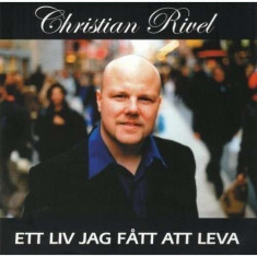 Christian Rivel - Ett Liv Jag Fatt Att Leva ( 1 CD ) foto