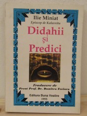 DIDAHII SI PREDICI - ILIE MINIAT foto
