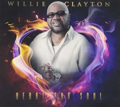 Willie Clayton - Heart &amp;amp;amp; Soul ( 1 CD ) foto