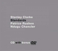 Stanley Clarke - Standards ( 1 CD + 1 DVD ) foto