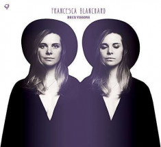 Francesca Blanchard - Deux Visions ( 1 CD ) foto