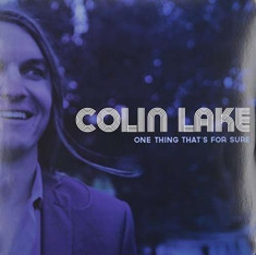 Colin Lake - One Thing That&amp;#039;s For Sure ( 1 VINYL ) foto