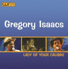 Gregory Isaacs - Lady of Your Calibre ( 1 CD ) foto