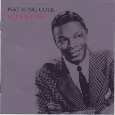 Nat King Cole - Love Songs ( 1 CD ) foto