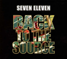 Seven Eleven - Back To the Source ( 1 CD ) foto