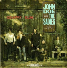 John Doe &amp;amp;amp; Sadies - Country Club ( 1 CD ) foto
