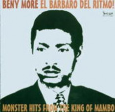 Beny More - El Barbaro Del Ritmo ( 1 CD ) foto