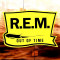 R.E.M. - Out of Time ( 1 CD )