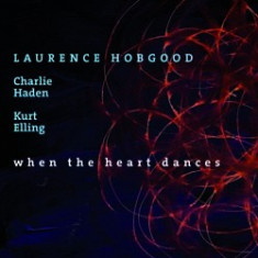 Laurence Hobgood - When the Heart Dances ( 2 VINYL ) foto