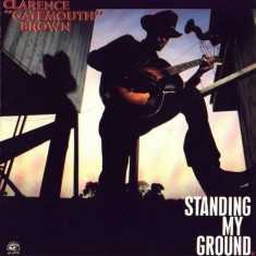 Clarence &amp;quot;Gatemouth&amp;quot; Brown - Standing My Ground ( 1 CD ) foto