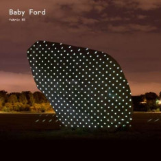 Baby Ford - Fabric 85 Baby Ford ( 1 CD ) foto