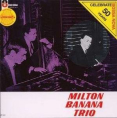 Milton Banana Trio - Milton Banana Trio ( 1 CD ) foto