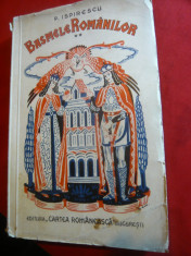 Petre Ispirescu- Legende , Basmele Romanilor -vol II 1938 cu ilustratii Bernarik foto