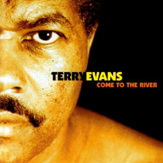 Terry Evans - Come to the River ( 1 CD ) foto