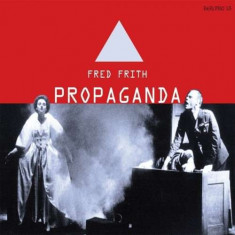 Fred Frith - Propaganda ( 1 CD ) foto