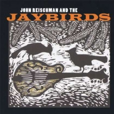 John &amp;amp;amp; Jaybird Reischman - John Reischman and the.. ( 1 CD ) foto