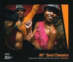 Artisti Diversi - 80&amp;#039;s Soul Classics Vol. 2 ( 2 CD ) foto