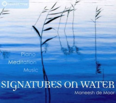 Maneesh de Moor - Signatures on Water ( 1 CD ) foto