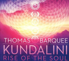 Thomas Barquee - Kundalini:Rise of the.. ( 1 CD ) foto